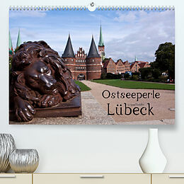 Kalender Ostseeperle Lübeck (Premium, hochwertiger DIN A2 Wandkalender 2022, Kunstdruck in Hochglanz) von U boeTtchEr