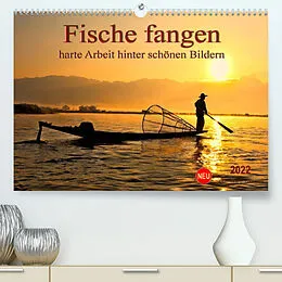 Kalender Fische fangen - harte Arbeit hinter schönen Bildern (Premium, hochwertiger DIN A2 Wandkalender 2022, Kunstdruck in Hochglanz) von Peter Roder