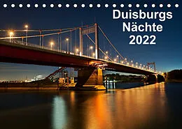 Kalender Duisburgs Nächte (Tischkalender 2022 DIN A5 quer) von Rolf Heymanns