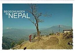 Kalender BEGEGNUNGEN IN NEPAL (Wandkalender 2022 DIN A2 quer) von Achim Wurm