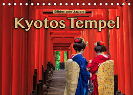 Kalender Kyotos Tempel - Bilder aus Japan (Tischkalender 2022 DIN A5 quer) von Stefanie Pappon