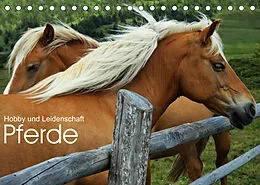 Kalender Pferde - Hobby und Leidenschaft (Tischkalender 2022 DIN A5 quer) von Georg Niederkofler