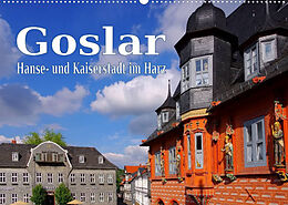 Kalender Goslar - Hanse- und Kaiserstadt im Harz (Wandkalender 2022 DIN A2 quer) von LianeM