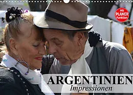 Kalender Argentinien - Impressionen (Wandkalender 2022 DIN A3 quer) von Elisabeth Stanzer
