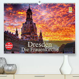 Kalender Dresden - Die Frauenkirche (Premium, hochwertiger DIN A2 Wandkalender 2022, Kunstdruck in Hochglanz) von Dirk Meutzner