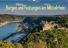 Kalender Burgen und Festungen am Mittelrhein (Wandkalender 2022 DIN A2 quer) von www.ehess.de, Erhard Hess