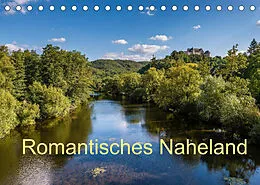 Kalender Romantisches Naheland (Tischkalender 2022 DIN A5 quer) von Erhard Hess
