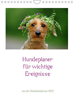 Kalender Hundeplaner für wichtige Ereignisse (Wandkalender 2022 DIN A4 hoch) von Kathrin Köntopp