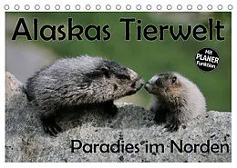 Kalender Alaskas Tierwelt - Paradies im Norden (Tischkalender 2022 DIN A5 quer) von Dieter-M. Wilczek