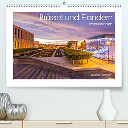 Kalender Brüssel und Flandern Impressionen (Premium, hochwertiger DIN A2 Wandkalender 2022, Kunstdruck in Hochglanz) von Werner Dieterich