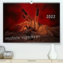 Kalender Mystische Vogelspinnen (Premium, hochwertiger DIN A2 Wandkalender 2022, Kunstdruck in Hochglanz) von Horst Baderschneider