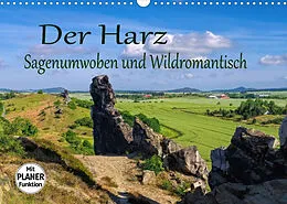 Kalender Der Harz - Sagenumwoben und Wildromantisch (Wandkalender 2022 DIN A3 quer) von LianeM