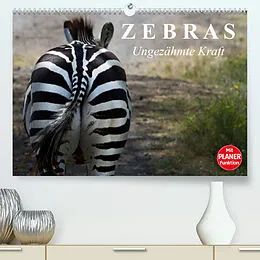 Kalender Zebras - Ungezähmte Kraft (Premium, hochwertiger DIN A2 Wandkalender 2022, Kunstdruck in Hochglanz) von Elisabeth Stanzer