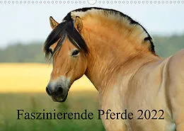Kalender Faszinierende Pferde 2022 (Wandkalender 2022 DIN A3 quer) von Sandra Ludwig