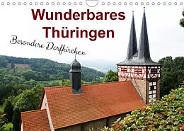Kalender Wunderbares Thüringen - besondere Dorfkirchen (Wandkalender 2022 DIN A4 quer) von Flori0