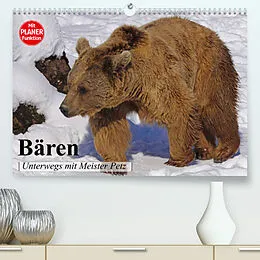 Kalender Bären. Unterwegs mit Meister Petz (Premium, hochwertiger DIN A2 Wandkalender 2022, Kunstdruck in Hochglanz) von Elisabeth Stanzer
