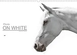 Kalender Pferde ON WHITE (Wandkalender 2022 DIN A3 quer) von Sabine Peters