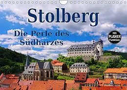 Kalender Stolberg - Die Perle des Südharzes (Wandkalender 2022 DIN A4 quer) von LianeM