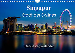 Kalender Singapur Stadt der Skylines (Wandkalender 2022 DIN A4 quer) von Ralf Wittstock