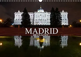 Kalender Madrid bei Nacht (Wandkalender 2022 DIN A3 quer) von Dirk Meutzner