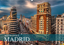 Kalender Metropole Madrid (Wandkalender 2022 DIN A2 quer) von Dirk Meutzner
