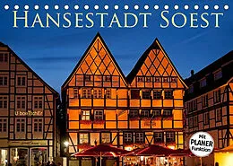 Kalender Hansestadt Soest (Tischkalender 2022 DIN A5 quer) von U boeTtchEr