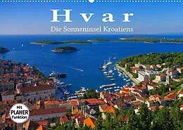 Kalender Hvar - Die Sonneninsel Kroatiens (Wandkalender 2022 DIN A2 quer) von LianeM