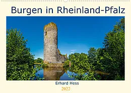 Kalender Burgen in Rheinland-Pfalz (Wandkalender 2022 DIN A2 quer) von Erhard Hess, www.ehess.de