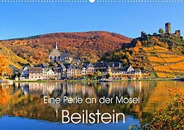 Kalender Eine Perle an der Mosel - Beilstein (Wandkalender 2022 DIN A2 quer) von Arno Klatt