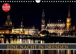 Kalender Eine Nacht in Dresden (Wandkalender 2022 DIN A4 quer) von Dirk Meutzner