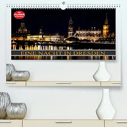 Kalender Eine Nacht in Dresden (Premium, hochwertiger DIN A2 Wandkalender 2022, Kunstdruck in Hochglanz) von Dirk Meutzner