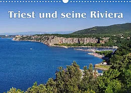 Kalender Triest und seine Riviera (Wandkalender 2022 DIN A3 quer) von LianeM