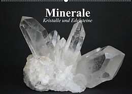 Kalender Minerale. Kristalle und Edelsteine (Wandkalender 2022 DIN A2 quer) von Elisabeth Stanzer