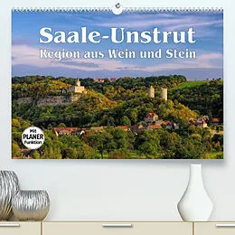 Kalender Saale-Unstrut - Region aus Wein und Stein (Premium, hochwertiger DIN A2 Wandkalender 2022, Kunstdruck in Hochglanz) von LianeM