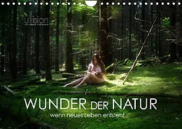 Kalender WUNDER DER NATUR - wenn neues Leben entsteht (Wandkalender 2022 DIN A4 quer) von Ulrich Allgaier (www.ullision.com)