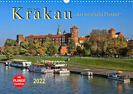 Kalender Krakau - das polnische Florenz (Wandkalender 2022 DIN A3 quer) von Peter Roder