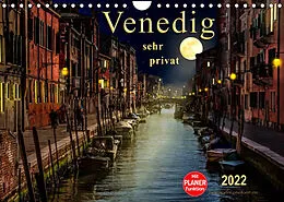 Kalender Venedig - sehr privat (Wandkalender 2022 DIN A4 quer) von Peter Roder