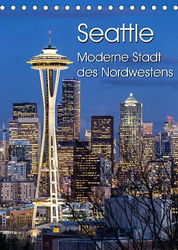 Kalender Seattle - Moderne Stadt des Nordwestens (Tischkalender 2022 DIN A5 hoch) von Thomas Klinder