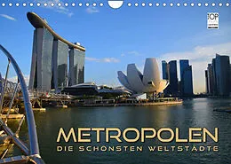 Kalender METROPOLEN - die schönsten Weltstädte (Wandkalender 2022 DIN A4 quer) von Renate Bleicher