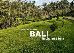 Kalender Bali - Indonesien (Wandkalender 2022 DIN A2 quer) von Peter Schickert