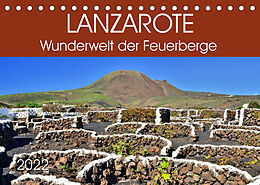 Kalender Lanzarote. Wunderwelt der Feuerberge (Tischkalender 2022 DIN A5 quer) von Jutta Heußlein
