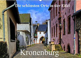 Kalender Die schönsten Orte in der Eifel - Kronenburg (Wandkalender 2022 DIN A2 quer) von Arno Klatt