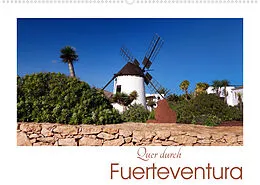 Kalender Quer durch Fuerteventura (Wandkalender 2022 DIN A2 quer) von Lucy M. Laube