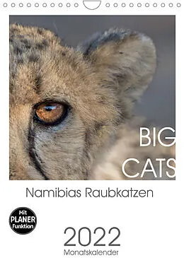 Kalender BIG CATS - Namibias Raubkatzen (Wandkalender 2022 DIN A4 hoch) von Irma van der Wiel