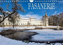 Kalender Fasanerie - schönstes Barockschloss Hessens (Wandkalender 2022 DIN A4 quer) von Hans Pfleger