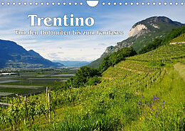 Kalender Trentino - Von den Dolomiten bis zum Gardasee (Wandkalender 2022 DIN A4 quer) von LianeM