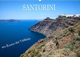 Kalender Santorini - Am Krater des Vulkans (Wandkalender 2022 DIN A2 quer) von Hans Pfleger