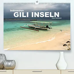 Kalender Indonesien: Gili Inseln (Premium, hochwertiger DIN A2 Wandkalender 2022, Kunstdruck in Hochglanz) von Peter Schickert