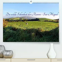 Kalender Die wilde Schönheit der Azoren - Sao Miguel (Premium, hochwertiger DIN A2 Wandkalender 2022, Kunstdruck in Hochglanz) von Rabea Albilt
