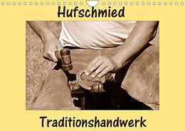 Kalender Hufschmied Traditionshandwerk (Wandkalender 2022 DIN A4 quer) von Anke van Wyk - www.germanpix.net